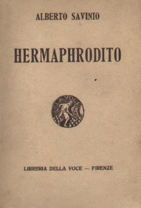 ALBERTO SAVINIO HERMAPHRODITO DE CHIRICO SURREALISMO FUTURISMO 001