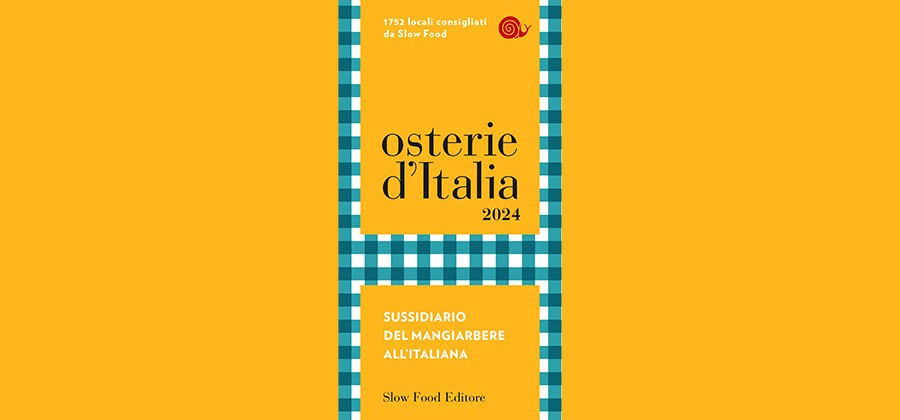 Osterie d'Italia 2024 Slow Food, tutte le Chiocciole - Carlo Zucchetti