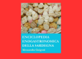 Alessandra Guigoni firma l’Enciclopedia Enogastronomica della Sardegna