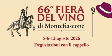 Le degustazioni con il Cappello alla Fiera del Vino di Montefiascone, 5-6-12 agosto 2026 Montefiascone