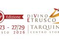 Il DiVino Etrusco dal 20-23 e 27-29 agosto 2026 Tarquinia